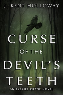 Front cover_Curse of the Devil's Teeth