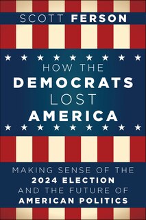 Couverture_How the Democrats Lost America