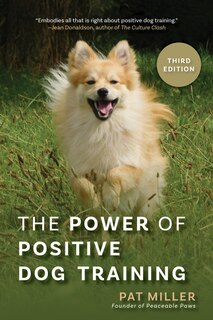 Couverture_The Power of Positive Dog Training