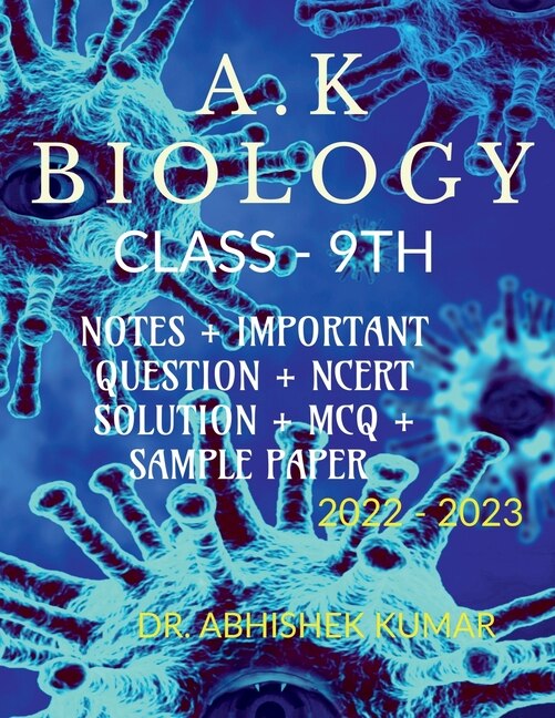 Front cover_A.K Biology Class 9th