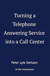 Couverture_Turning a Telephone Answering Service into a Call Center