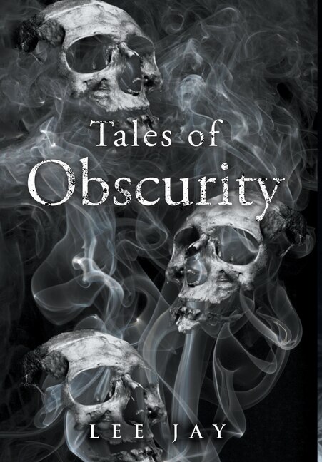 Tales of Obscurity