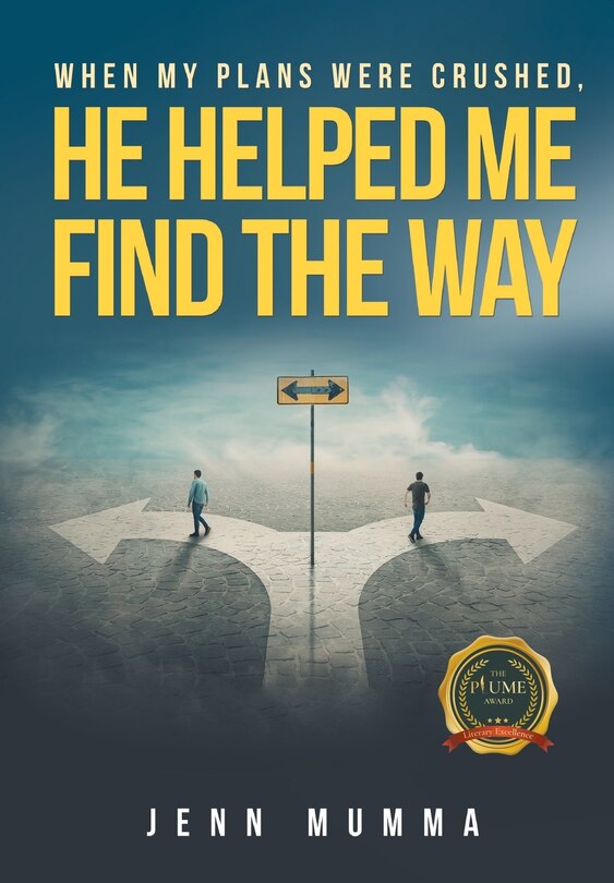 Couverture_When My Plans Were Crushed, He Helped Me Find the Way