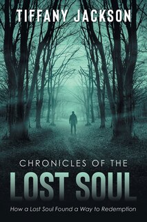 Front cover_Chronicles of the Lost Soul