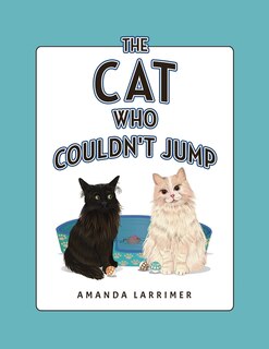 Front cover_The Cat Who Couldn't Jump
