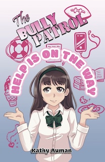 Front cover_The Bully Patrol