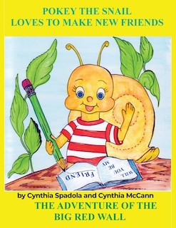 Couverture_Pokey the Snail Loves to Make New Friends