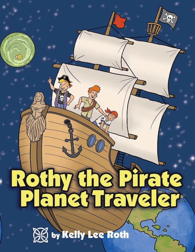 Front cover_Rothy the Pirate Planet Traveler