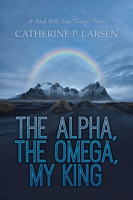 Couverture_The Alpha, the Omega, My King