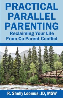 Front cover_Practical Parallel Parenting