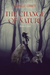 The Change of Nature: Within A Pack