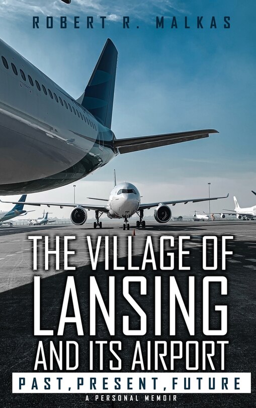 Front cover_The Village of Lansing and its airport