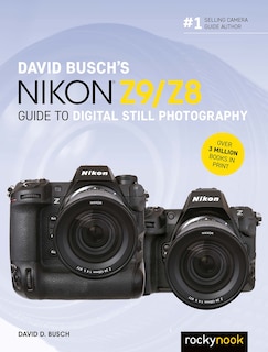 Front cover_David Busch's Nikon Z9/Z8 Guide to Digital Still Photography