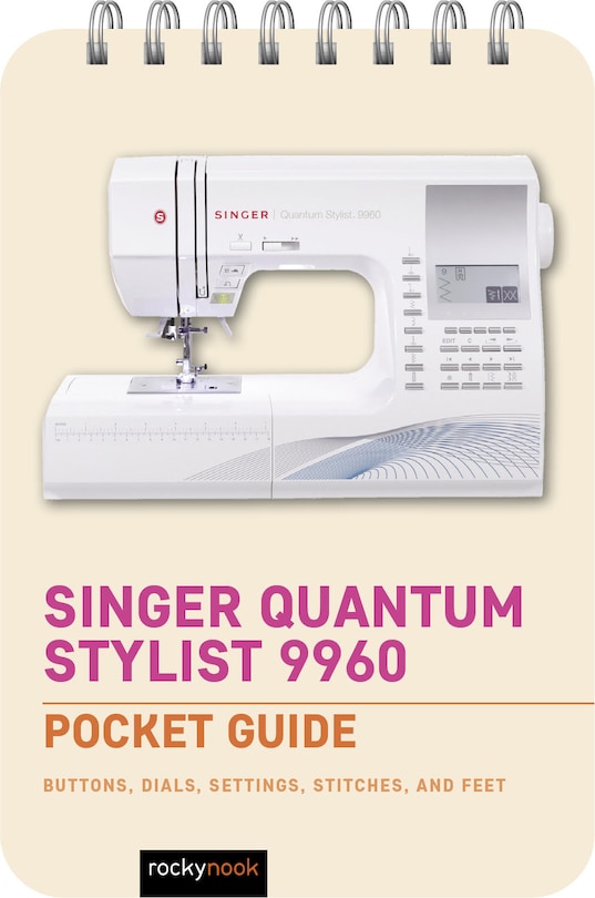 Front cover_Singer Quantum Stylist 9960: Pocket Guide
