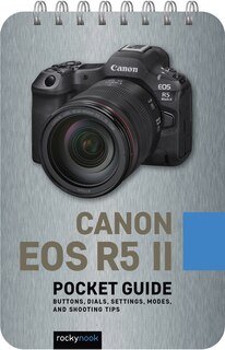 Couverture_Canon EOS R5 II: Pocket Guide