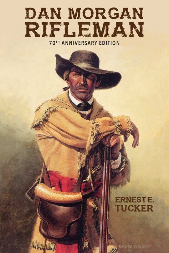 Front cover_Dan Morgan Rifleman