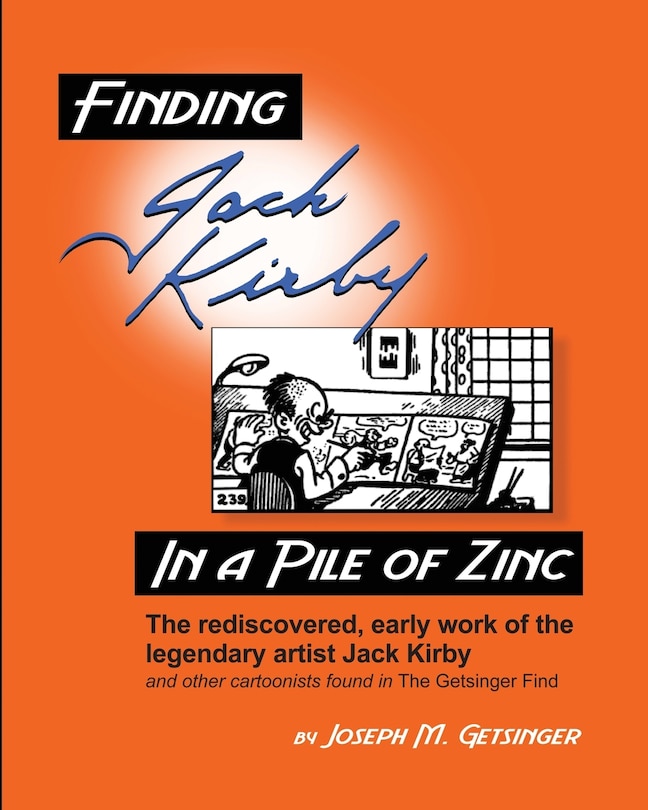 Front cover_Finding Jack Kirby in a Pile of Zinc