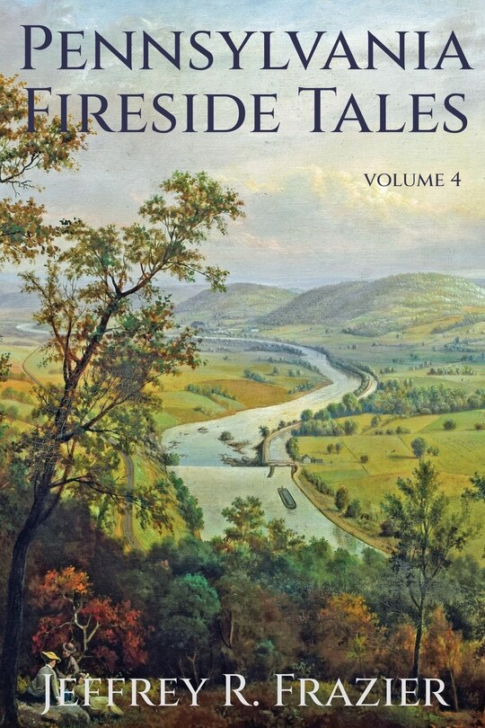 Front cover_Pennsylvania Fireside Tales Volume 4