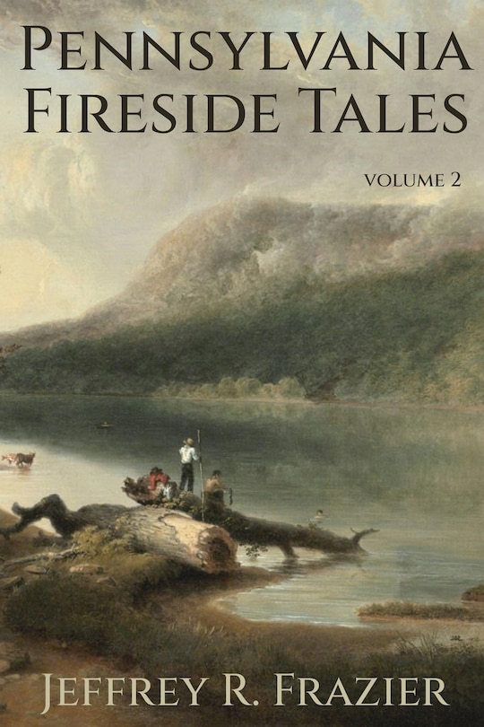 Front cover_Pennsylvania Fireside Tales Volume 2