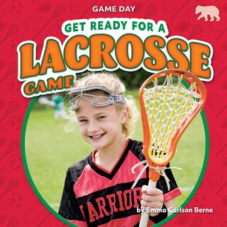 Couverture_Get Ready for a Lacrosse Game