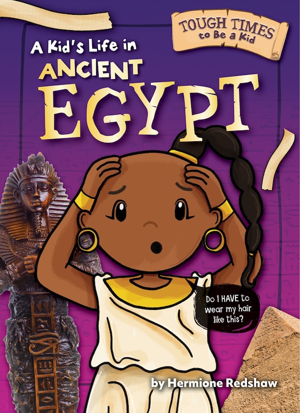 Couverture_A Kid's Life in Ancient Egypt