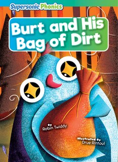Front cover_Burt and His Bag of Dirt
