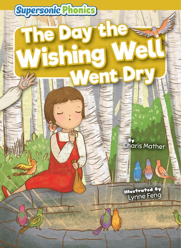 Front cover_The Day the Wishing Well Went Dry