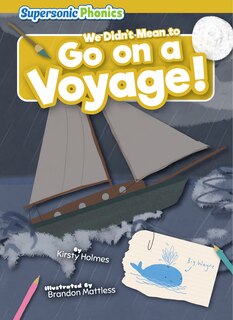 Front cover_We Didn't Mean to Go on a Voyage!