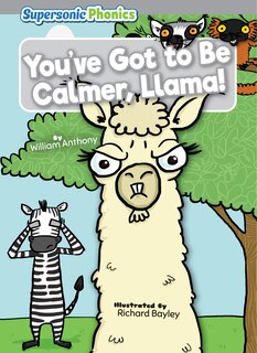 Couverture_You've Got to Be Calmer, Llama!