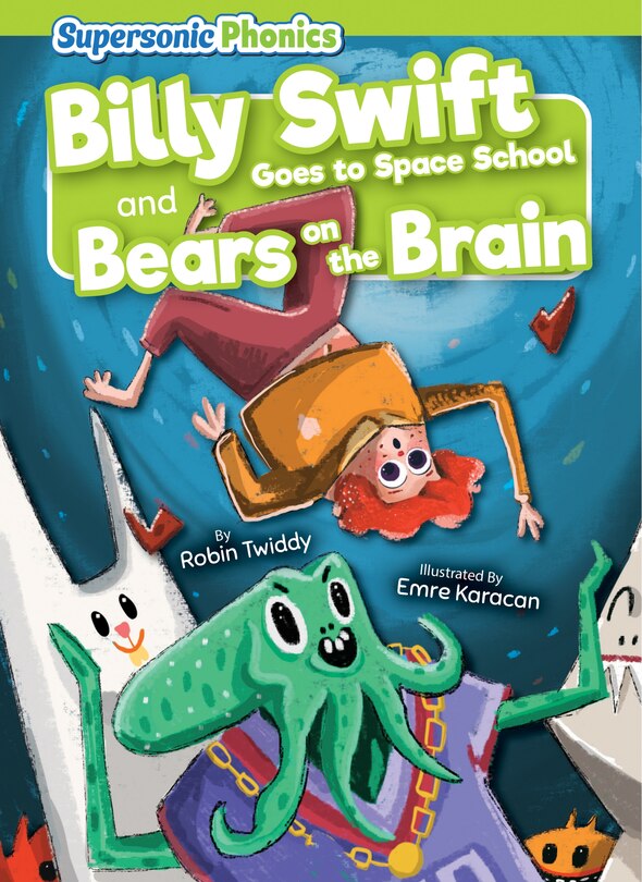 Front cover_Billy Swift Goes to Space School & Bears on the Brain