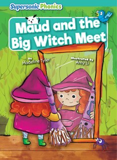 Front cover_Maud and the Big Witch Meet