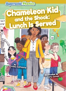 Front cover_Chameleon Kid and the Shock: Lunch Is Served