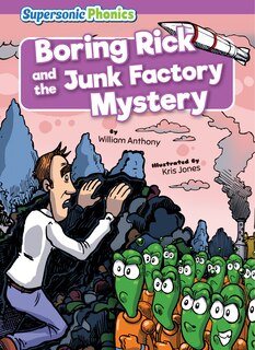 Couverture_Boring Rick and the Junk Factory Mystery