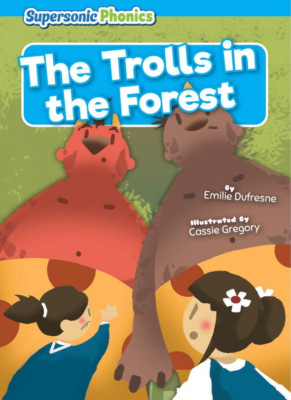 The Trolls in the Forest