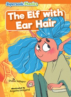 Front cover_The Elf with Ear Hair