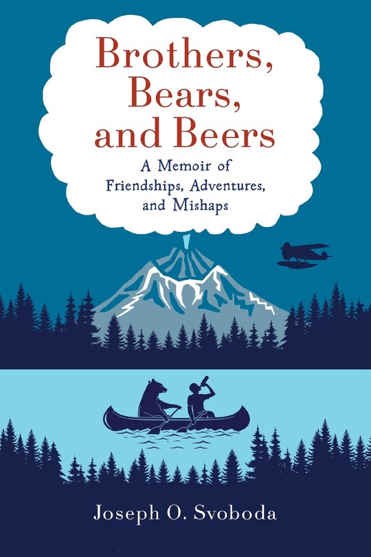 Front cover_Brothers, Bears, and Beers