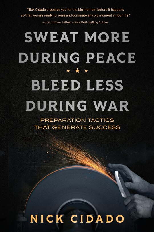 Front cover_Sweat More During Peace, Bleed Less During War