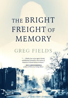 Front cover_The Bright Freight of Memory