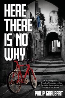 Front cover_Here There Is No Why