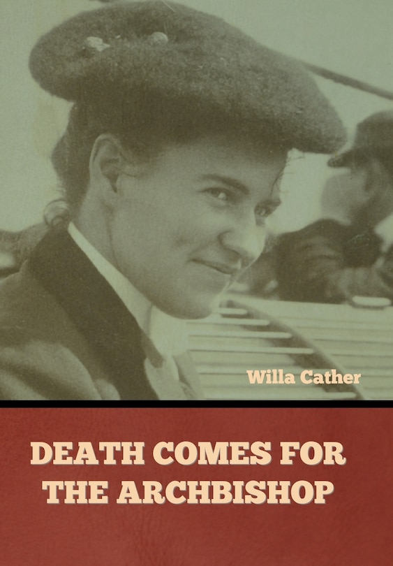 Front cover_Death Comes for the Archbishop Willa Cather
