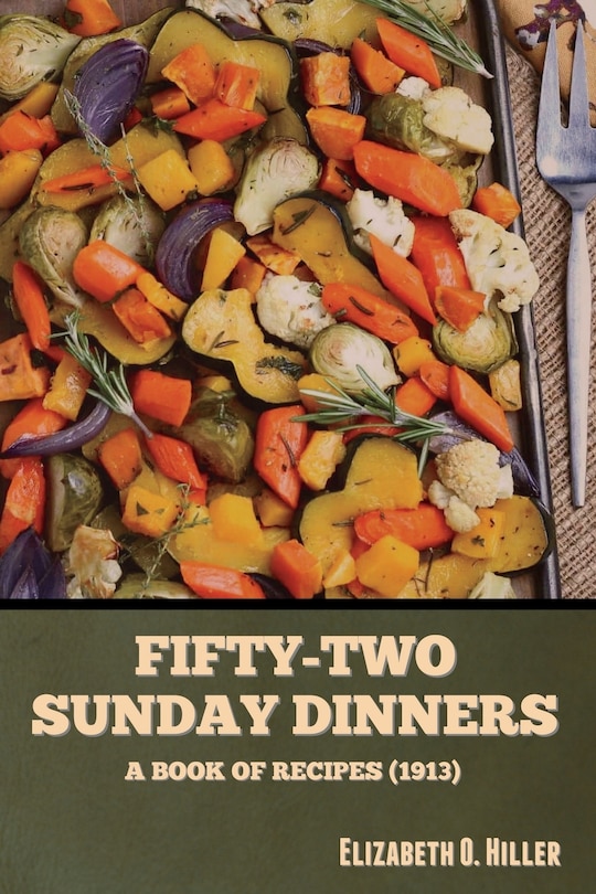 Front cover_Fifty-Two Sunday Dinners