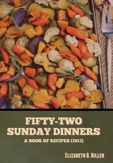 Front cover_Fifty-Two Sunday Dinners