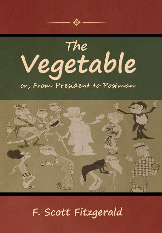 Front cover_The Vegetable; or, From President to Postman