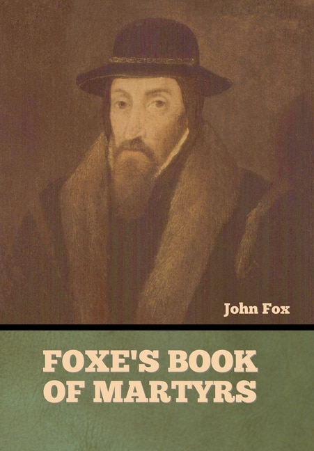 Couverture_Foxe's Book of Martyrs