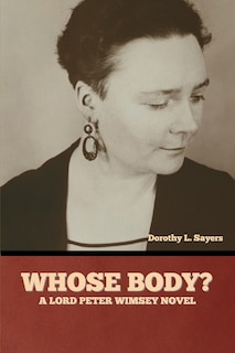 Front cover_Whose Body? A Lord Peter Wimsey Novel