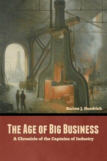 Front cover_The Age of Big Business