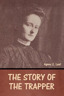 Front cover_The Story of the Trapper