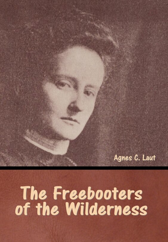Front cover_The Freebooters of the Wilderness