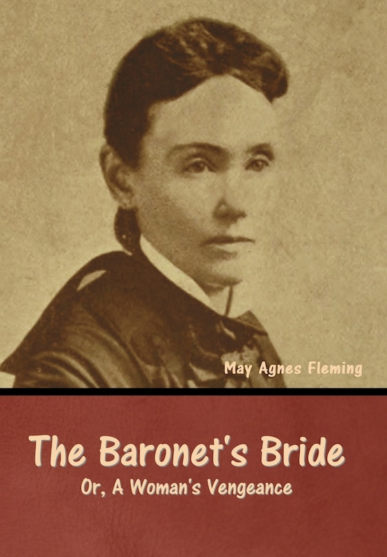 Couverture_The Baronet's Bride; Or, A Woman's Vengeance