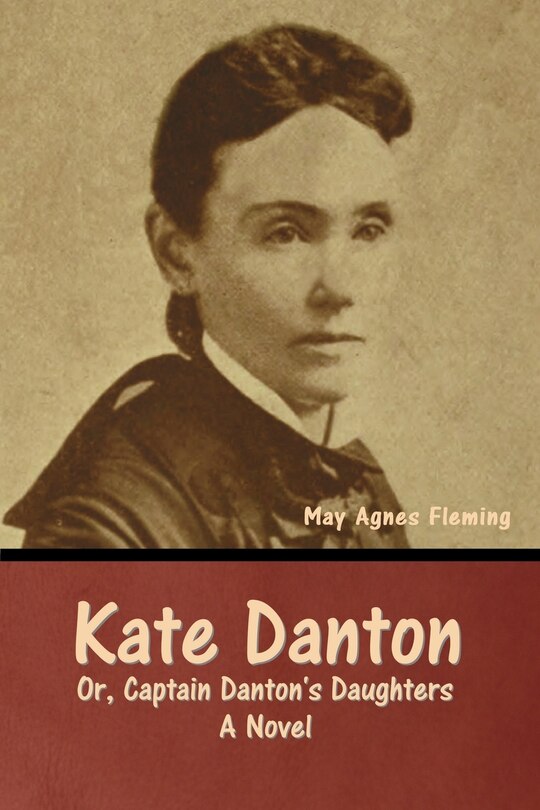 Couverture_Kate Danton, or, Captain Danton's Daughters